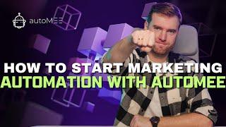 How to start Marketing automation with AI - autoMEE for Business