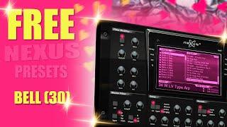 [Free Download] "30 Trap Bells" - Free Nexus Trap Presets #4