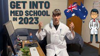 The DEFINITIVE GUIDE - How to Get Into Medical School in AUSTRALIA!