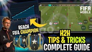 Reach Fifa champion | h2h tips and tricks | fifa mobile | h2h complete guide | fifa mobile 22