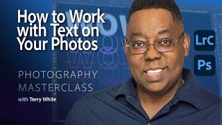 Photography Masterclass - How To Work With Text On Your Photos