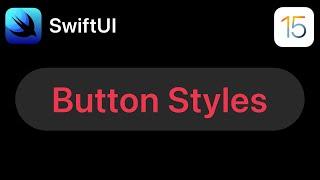 SwiftUI New Button Styles | iOS 15