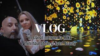 Vlog | Ajungem în sfârșit la MINA | unboxing Shein, Xpert Beauty | zile ploioase