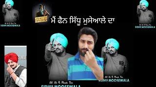 Dhudike fan of Sidhu moosewala...