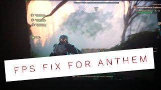 Anthem Low FPS quick fix