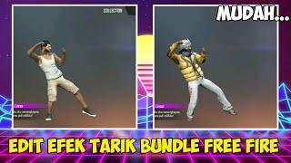 CARA EDIT EFEK TARIK BUNDLE FREE FIRE VIRAL TERBARU