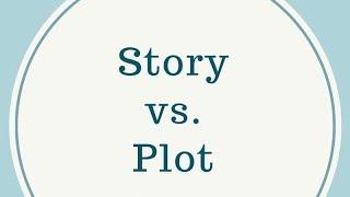 Story vs Plot