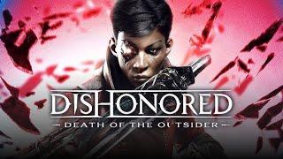 стрим прохождение Dishonored death of the outsider часть 1