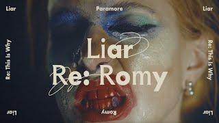Paramore - Liar (Re: Romy) [Official Audio]