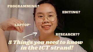 5 things ü need to know in the ICT strand 