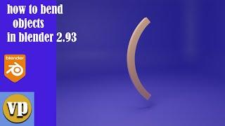how to bend objects using simple deform modifier in blender 2.93