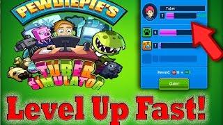 How To Level Up Fast In PewDiePie's Tuber Simulator | How to Play!