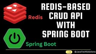 Build a Redis-Based CRUD API with Spring Boot | Integrate Redis [2024] for Beginners
