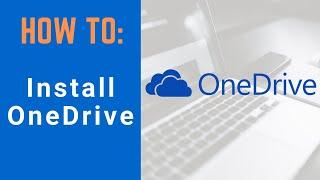 Microsoft 365: How To Install OneDrive