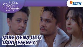 Mike Gak Malu, Bilang Semacam ini ke Novia di Depan Jeffrey | Takdir Cinta Yang Kupilih Ep 363 & 364