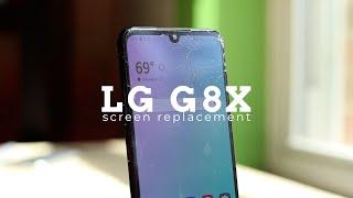LG G8X Screen Replacement - A Quick Tutorial