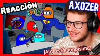 AXOZER REACCIONA a mis ANIMACIONES DE AMONG US  - Nego