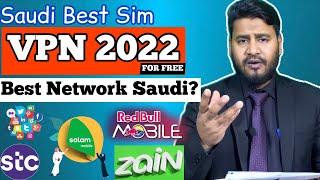 Saudi Arabia Best Internet Sim | Best Mobile Network In Saudi | Free Internet VPN 2022