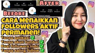 CARA CEPAT MENAMBAH FOLLOWERS AKTIF INSTAGRAM PERMANEN ! | CARA MENAIKKAN FOLLOWERS INSTAGRAM