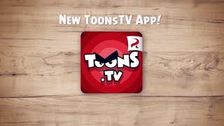 ToonsTV App - Out Now!