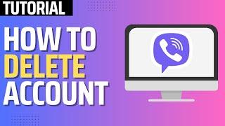 How To Delete Viber Account (Step By Step) - 2024