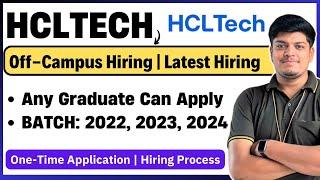 HCLTech Off-Campus Drive 2024, 2023, 2022 BATCH | Official Hiring | Role, Application Process
