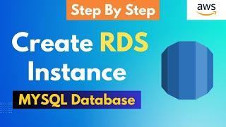 How to Create RDS instance on AWS | Step By Step Tutorial | Latest 2023 #aws  #rds #mysql