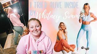 i tried WHITNEY SIMMONS alive inside program for 1 week *honest thoughts*