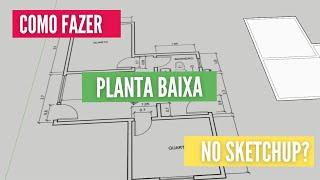 Curso de SketchUp -  Tutorial: Planta baixa para iniciantes!!!