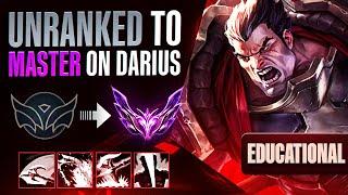 EDUCATIONAL Unranked to Master with Darius | The S TIER Top Laner