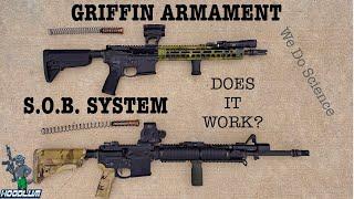 Griffin Armament Suppressor Optimized Buffer (S.O.B.) System. Does it work? Carbine & A5 Buffer.