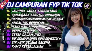 DJ CAMPURAN FYP VIRAL TIK TOK 2024 SOUND KANE JEDAG JEDUG FULL BASS TERBARU