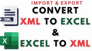 Convert Excel To XML | XML To Excel | excel import export