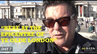 DAY 10 "THE HEARTBEAT OF LONDON' '80DAYS' Series with Paul G Roberts