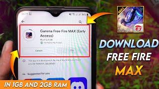 How To Download Free Fire Max In 1GB And 2GB Ram Devices