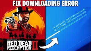 Red Dead Redemption 2 Not Downloading PS4 Fix | Quick & Easy