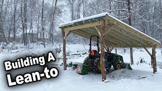 Homestead Style Lean-To | Conventional Lumber/Timber Mix Build