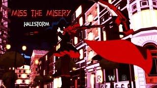 RWBY AMV - I Miss the Misery