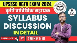 UPSSSC AGTA Syllabus 2024 | UPSSSC AGTA Complete Syllabus Discussion in Detail | Agriculture & GK