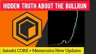 Satoshi App | Satoshi CORE New Update | Satoshi CORE Latest Update | Memecoins To Give X1000 Returns