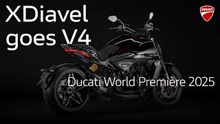 XDiavel goes V4 | Ducati World Première 2025 | New XDiavel V4