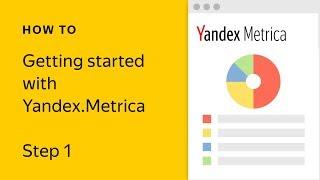 Memulai dengan Yandex.Metrica. Langkah 1: membuat tag
