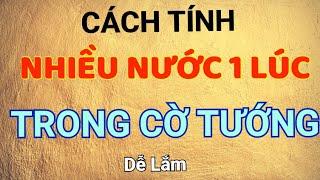 Bài giảng cờ tướng mr Bill - chia sẽ cách tính cờ hiệu quả nhất