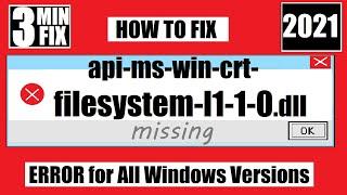 [𝟚𝟘𝟚𝟙] How To Fix api-ms-win-crt-filesystem-l1-1-0.dll Missing Error Windows 10 32 bit/64 bit 