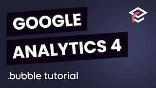 Google Analytics 4 Bubble - Plugin Setup & Custom Event Tracking