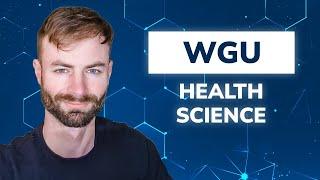 WGU Health Science Degree Walk-through - Graduate in 6 Months!