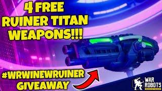 (Ended)RUINER GIVEAWAY IN WAR ROBOTS!!! #WRwinewRuiner