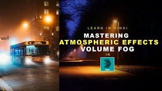 Master Atmospheric Effects: 3ds Max Volume Fog Rendering Tutorial |Hindi Tutorial | 3D Funda