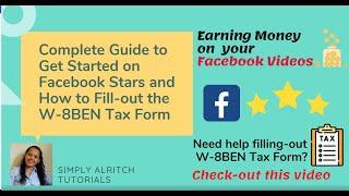 Complete Guide to Get Started on Facebook Stars Monetization & How to Fill-out the W-8BEN Tax Form