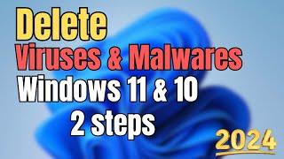 How to Delete All Viruses & Malwares from Windows 11 & 10